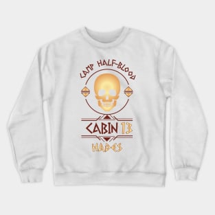 Cabin #13 in Camp Half Blood, Child of Hades – Percy Jackson inspired design Crewneck Sweatshirt